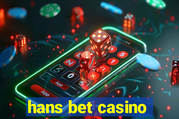 hans bet casino