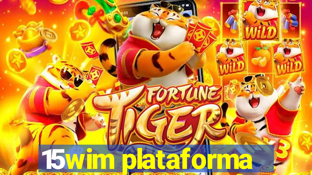 15wim plataforma