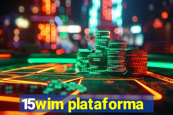 15wim plataforma