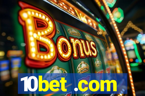 10bet .com