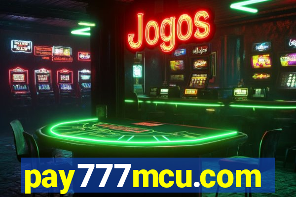 pay777mcu.com