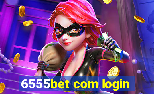 6555bet com login