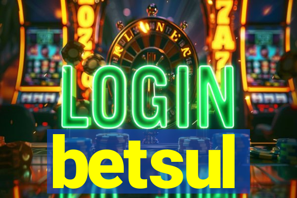 betsul