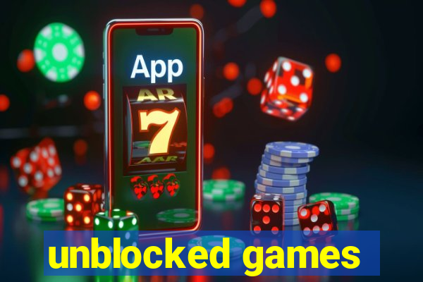 unblocked games