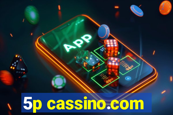 5p cassino.com