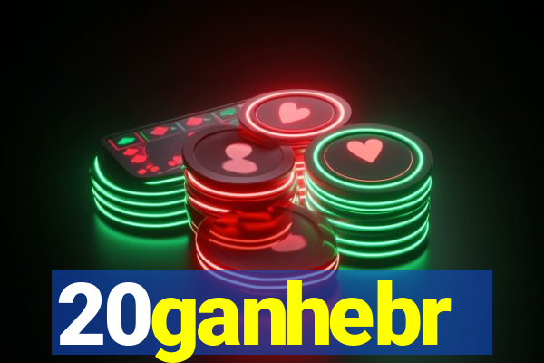 20ganhebr