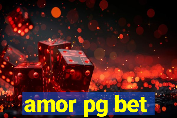 amor pg bet