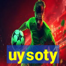 uysoty