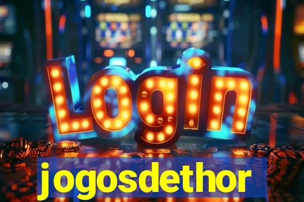 jogosdethor