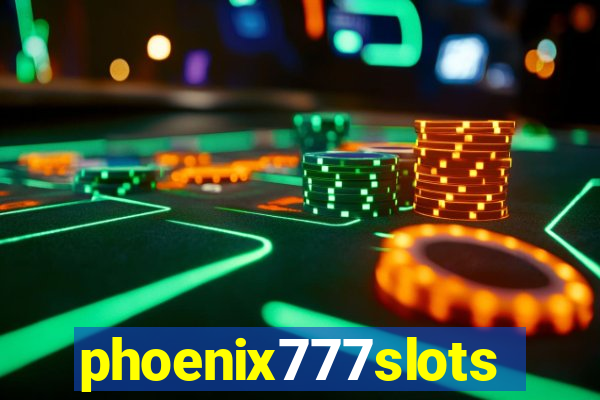 phoenix777slots