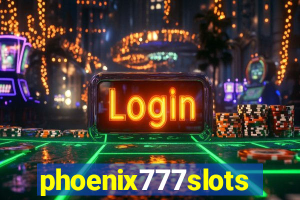 phoenix777slots