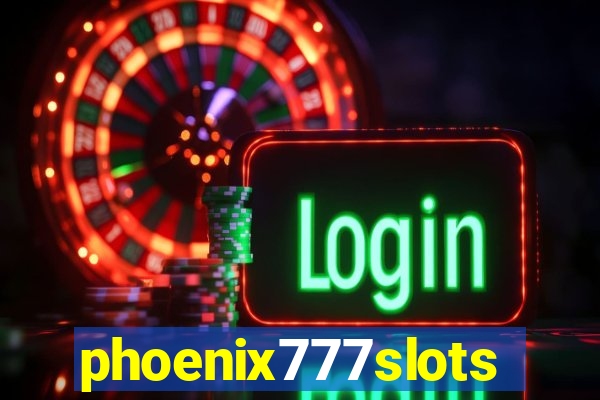 phoenix777slots