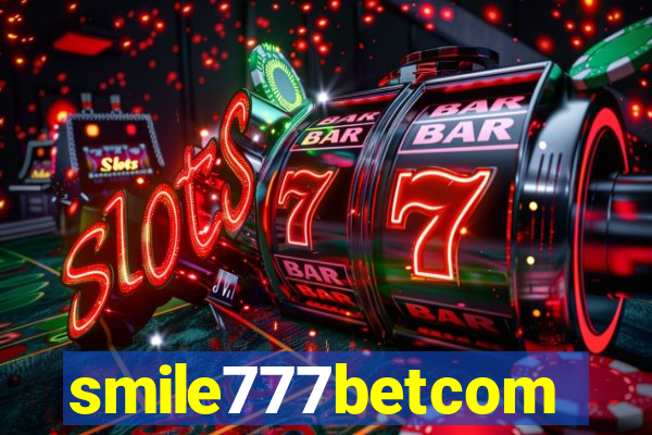 smile777betcom