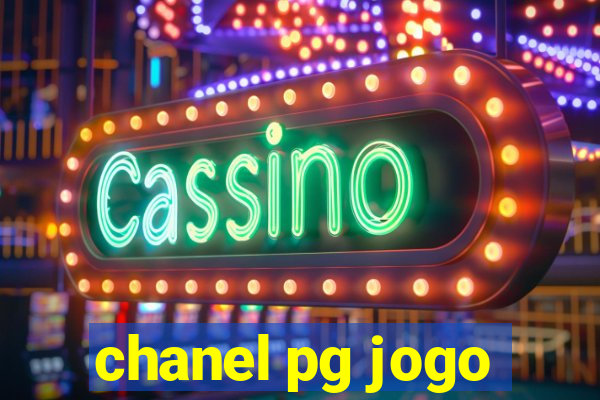 chanel pg jogo