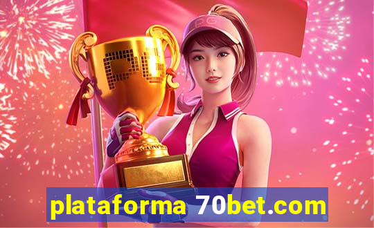 plataforma 70bet.com