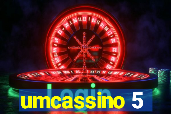 umcassino 5