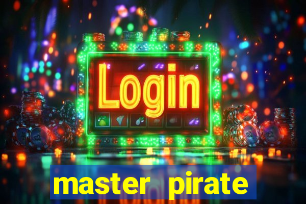 master pirate script pastebin