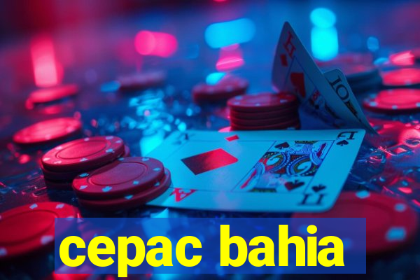 cepac bahia