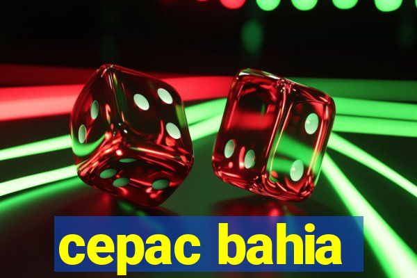 cepac bahia