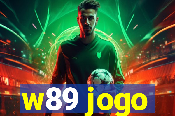 w89 jogo