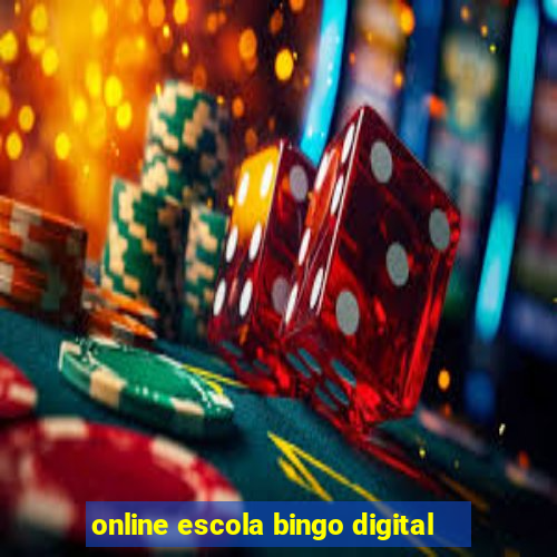 online escola bingo digital