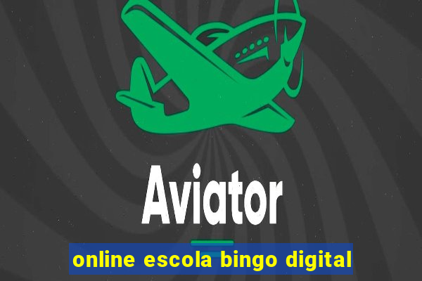 online escola bingo digital