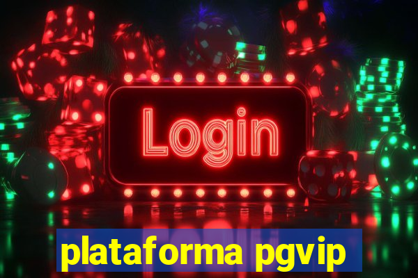 plataforma pgvip