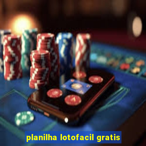 planilha lotofacil gratis