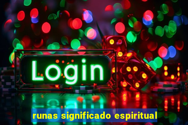 runas significado espiritual