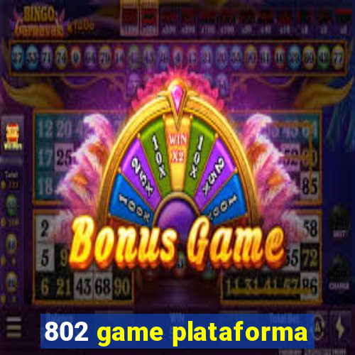 802 game plataforma