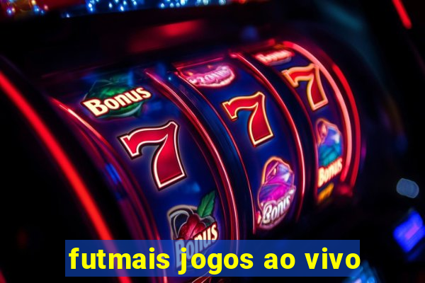 futmais jogos ao vivo