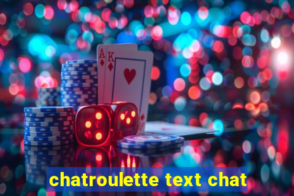 chatroulette text chat