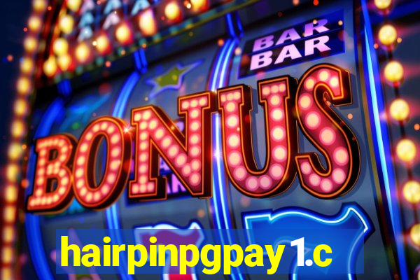 hairpinpgpay1.com