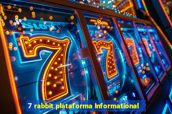 7 rabbit plataforma Informational