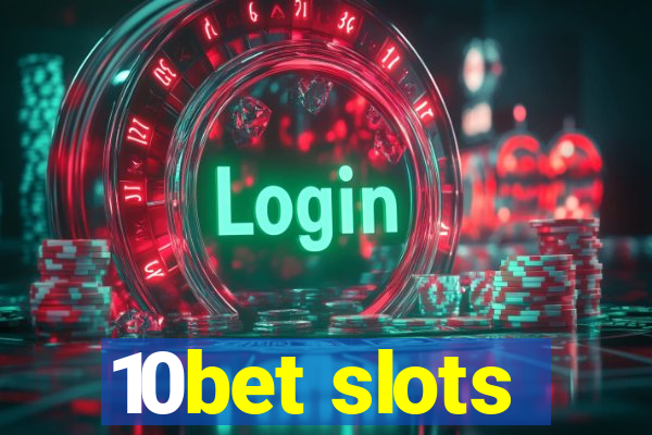 10bet slots