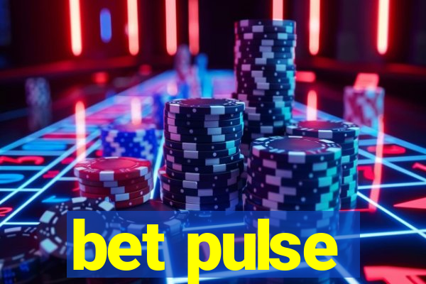 bet pulse