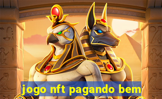 jogo nft pagando bem