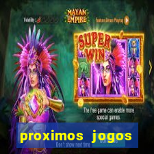 proximos jogos brasileirao serie a