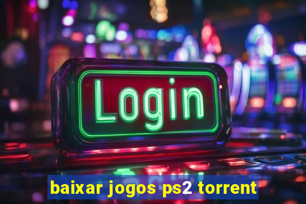 baixar jogos ps2 torrent