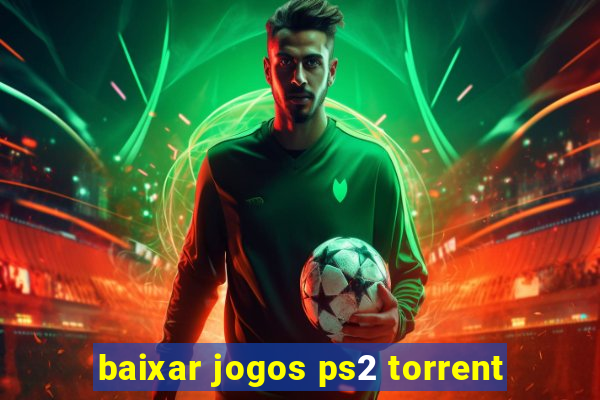 baixar jogos ps2 torrent