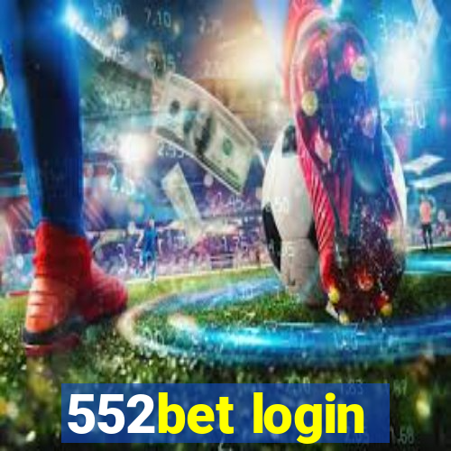 552bet login