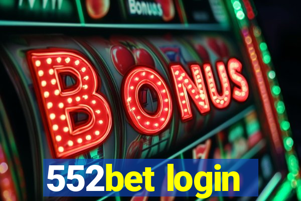 552bet login