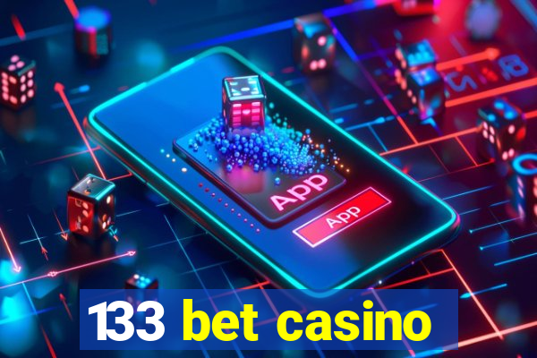 133 bet casino