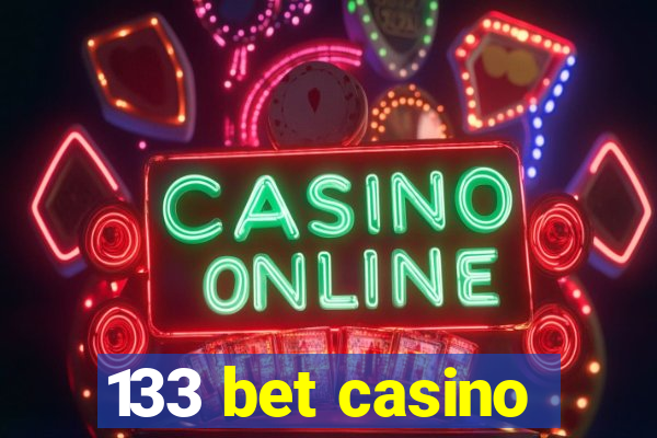 133 bet casino