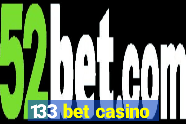 133 bet casino