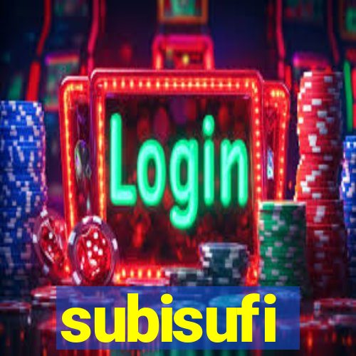 subisufi