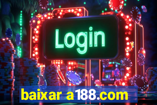 baixar a188.com