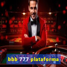 bbb 777 plataforma