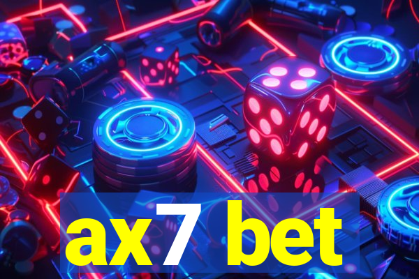 ax7 bet