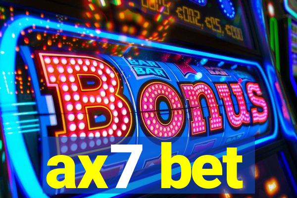 ax7 bet